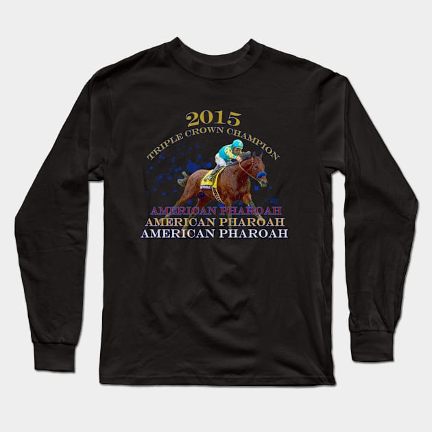 American Pharoah 2015 Triple Crown Champion horse racing design Long Sleeve T-Shirt by Ginny Luttrell